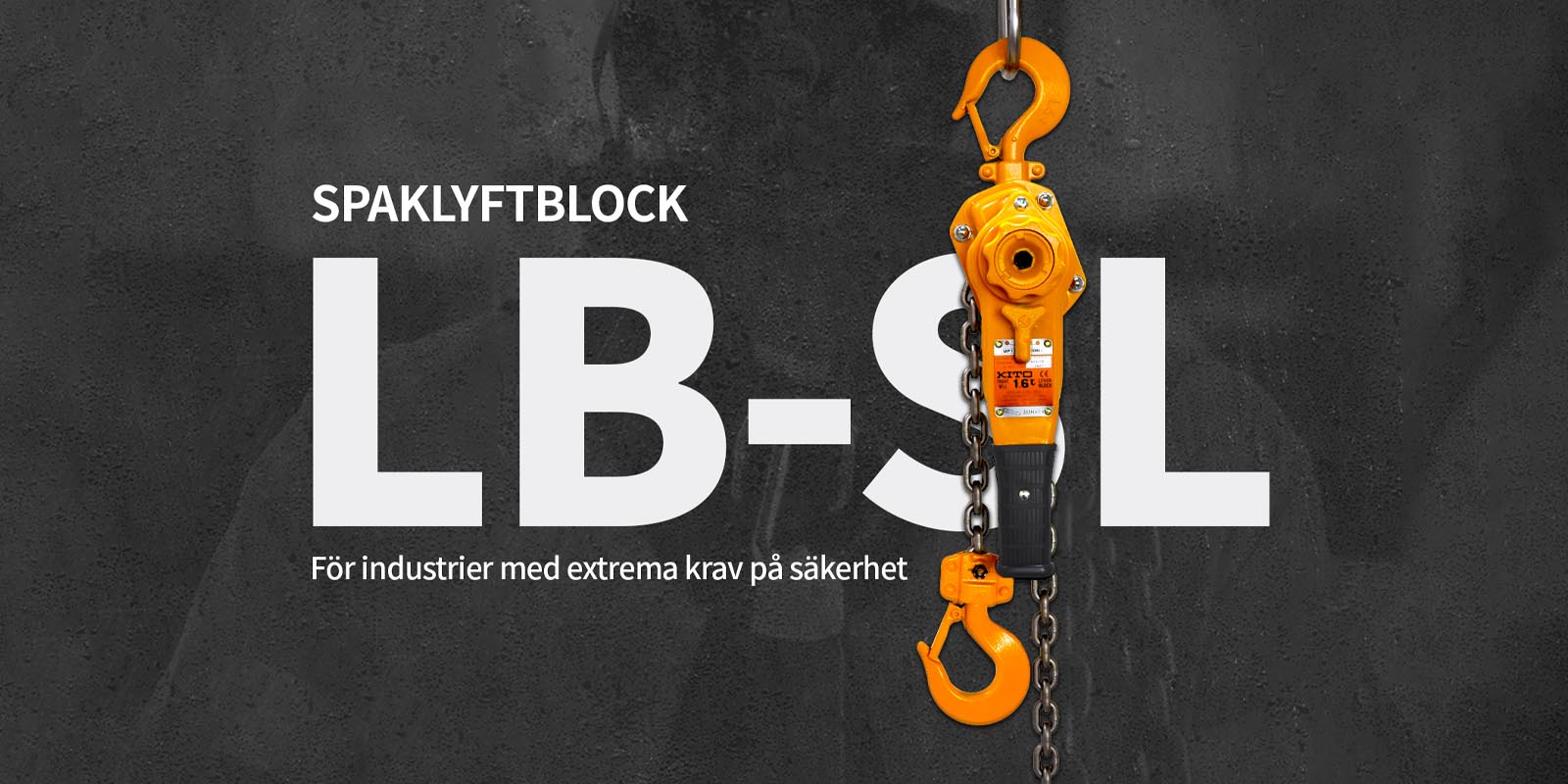 Spaklyftblock LB-SL med extrema krav på säkerhet